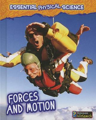 Forces and Motion by Angela Royston