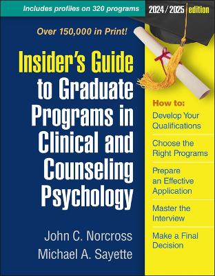 Insider's Guide to Graduate Programs in Clinical and Counseling Psychology: 2024/2025 Edition book