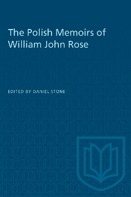 The Polish Memoirs of William John Rose book