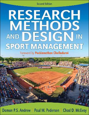 Research Methods and Design in Sport Management by Damon P.S. Andrew