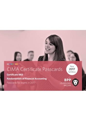 CIMA BA3 Fundamentals of Financial Accounting: Passcards by BPP Learning Media
