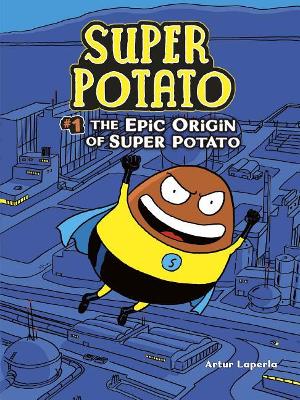 The Epic Origin of Super Potato by Laperla Artur