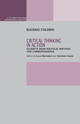 Critical Thinking in Action: Excerpts from Political Writings and Correspondence book