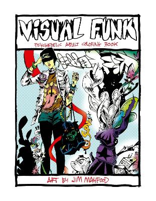 Visual Funk Street Art Adult Coloring Book book