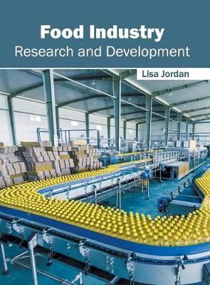 Food Industry: Research and Development book