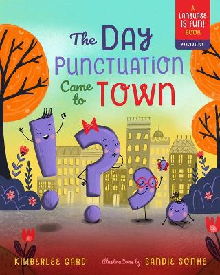 Day Punctuation Came to Town book