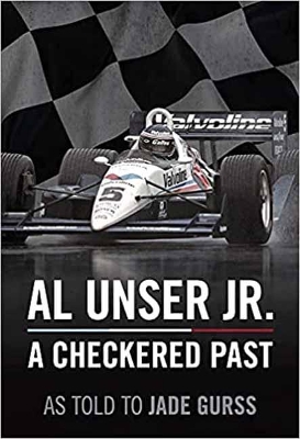 Al Unser Jr: A Checkered Past book