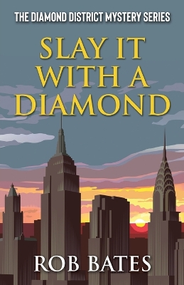 Slay It With a Diamond book