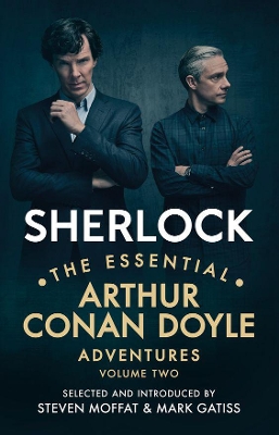 Sherlock: The Essential Arthur Conan Doyle Adventures Volume 2 by Arthur Conan Doyle
