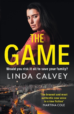 The Game: 'The most authentic new voice in crime fiction' Martina Cole book