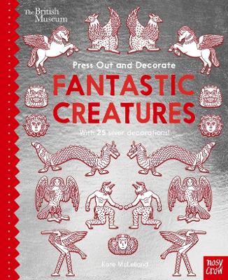 British Museum Press Out and Decorate: Fantastic Creatures book