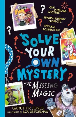 Solve Your Own Mystery: The Missing Magic book