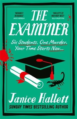 The Examiner: the Sunday Times bestseller from the author of The Appeal by Janice Hallett