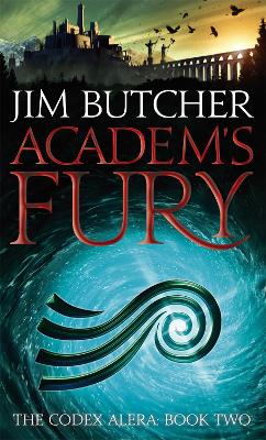 The Codex Alera: #2 Academ's Fury by Jim Butcher