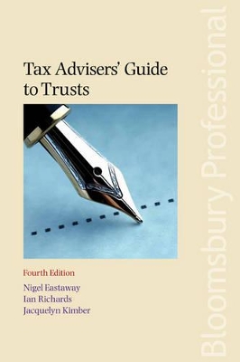 Tax Advisers' Guide to Trusts by Jacquelyn Kimber