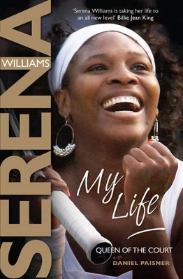 My Life by Serena Williams
