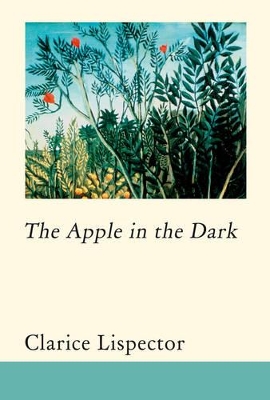 Apple in the Dark by Clarice Lispector