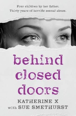 Behind Closed Doors by Sue Smethurst