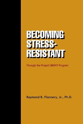 Becoming Stress-resistant through the Project SMART Program book