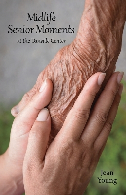 Midlife Senior Moments book