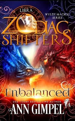 Unbalanced: Zodiac Shifters Paranormal Romance: Libra book