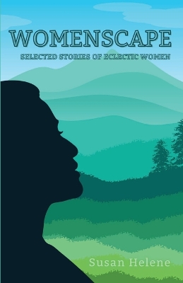 Womenscape: Selected Stories of Eclectic Women book