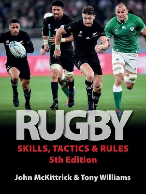 Rugby Skills, Tactics & Rules: 5th Edition book