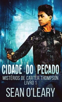 Cidade do Pecado by Sean O'Leary