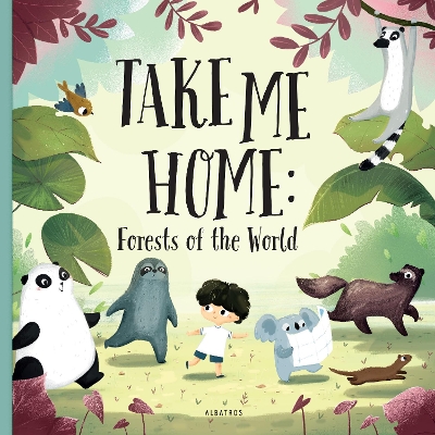 Take me Home: Forests of the World book