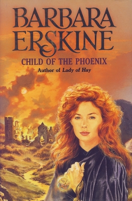 Child of the Phoenix by Barbara Erskine