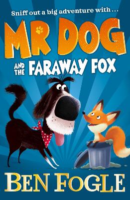 Mr Dog and the Faraway Fox (Mr Dog) book