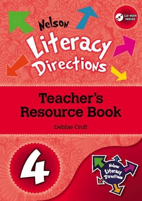 Nelson Literacy Directions 4 Teacher's Resource Book with CD-ROM : Nelson Literacy Directions 4 Teacher's Resource Book with CD-ROM book