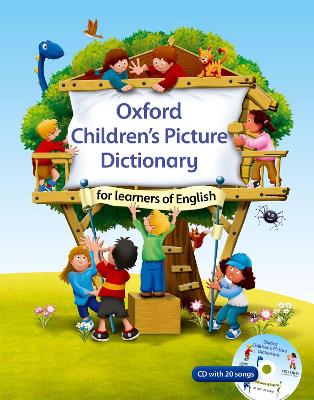 Oxford Children's Picture Dictionary for learners of English: A topic-based dictionary for young learners book