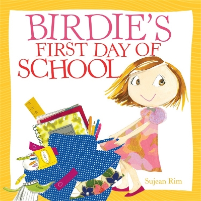 Birdie's First Day Of School book