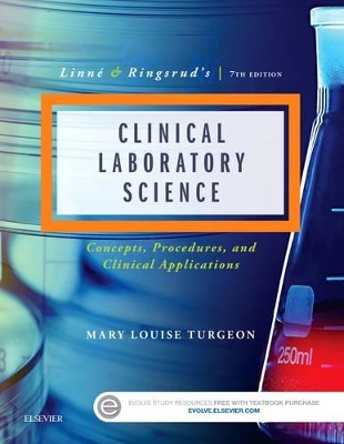 Linne & Ringsrud's Clinical Laboratory Science by Mary Louise Turgeon