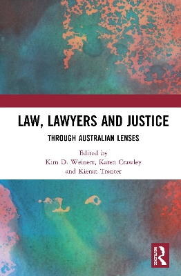 Law, Lawyers and Justice: Through Australian Lenses book