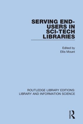 Serving End-Users in Sci-Tech Libraries book