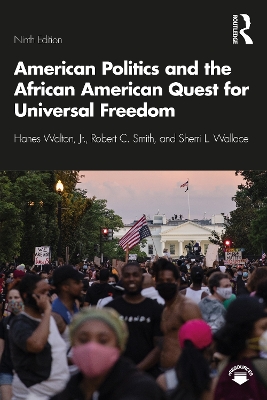 American Politics and the African American Quest for Universal Freedom book