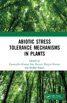 Abiotic Stress Tolerance Mechanisms in Plants book