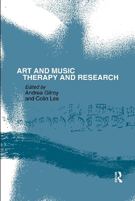 Art and Music: Therapy and Research book