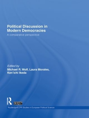 Political Discussion in Modern Democracies: A Comparative Perspective book