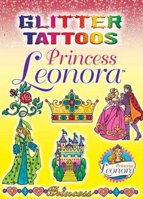 Glitter Tattoos Princess Leonora book