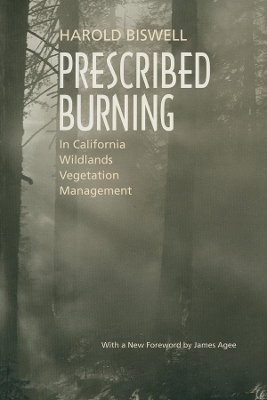 Prescribed Burning in California Wildlands Vegetation Management book