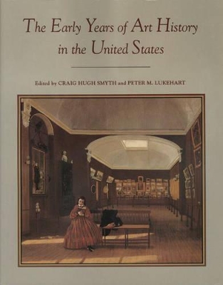 Early Years of Art History in the United States book