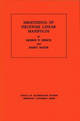 Smoothings of Piecewise Linear Manifolds. (AM-80), Volume 80 book