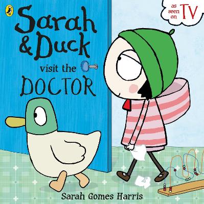 Sarah and Duck Visit the Doctor book