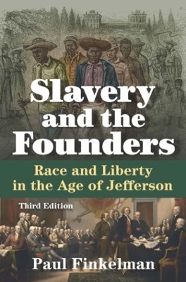 Slavery and the Founders book