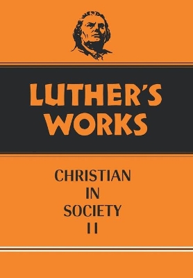 Luther's Works by Martin Luther