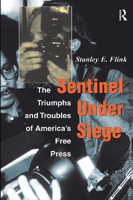 Sentinel Under Siege by Stanley E Flink