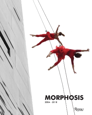 Morphosis: Buildings and Projects: 2004 - 2018 by Thom Mayne